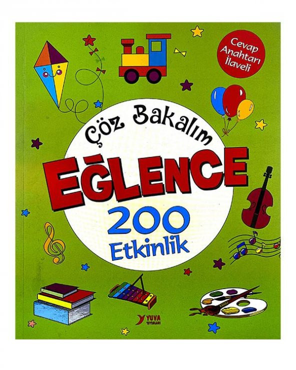 Çöz Bakalım 200 Eğlenceli Etkinlik Kitabı Yuva Yayınları