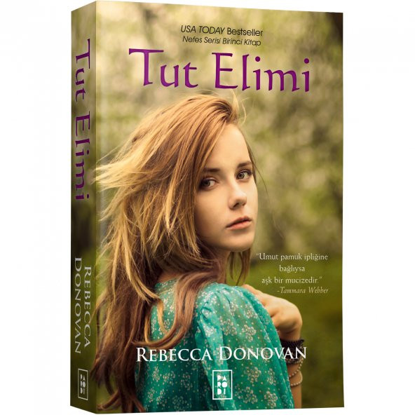 Tut Elimi / Rebecca Donovan (Nefes Serisi 1. Kitap)