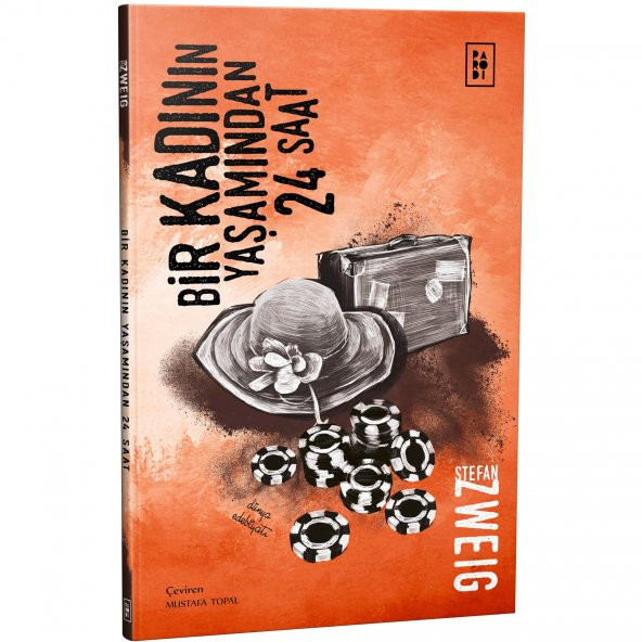 Bir Kadının Yaşamından 24 Saat / Stefan Zweig
