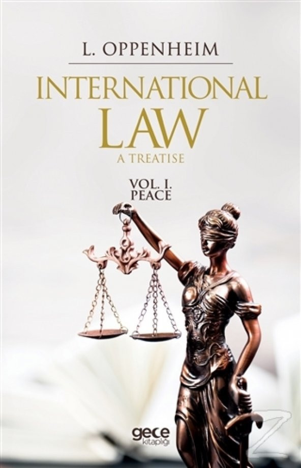 International Law. A Treatise Volume 1./Lassa Francis