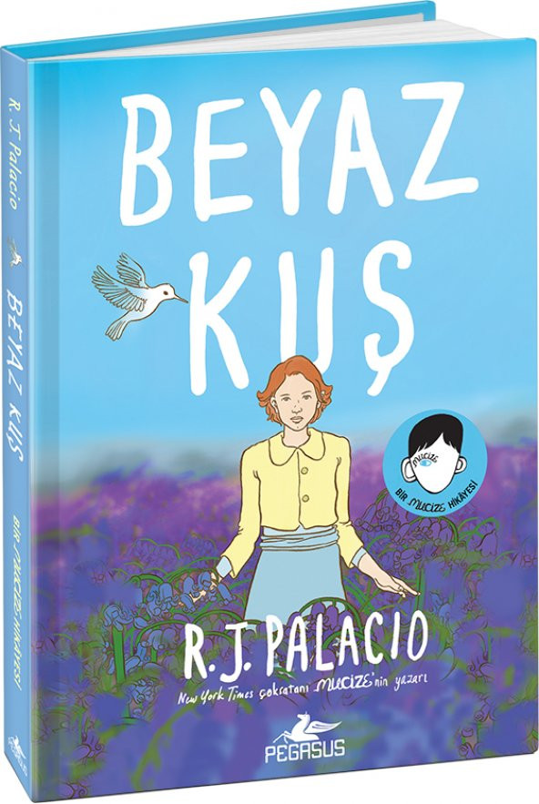 Beyaz Kuş (Ciltli) - R. J. Palacio