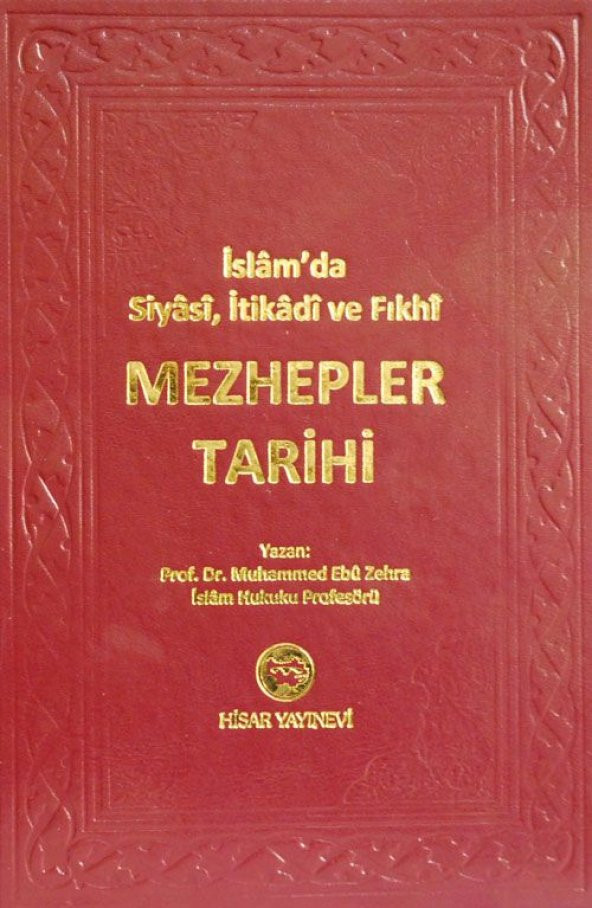 MEZHEPLER TARİHİ Prof. Dr.Muahmmed Ebu Zehra CİLTLİ İthal 783 Syf