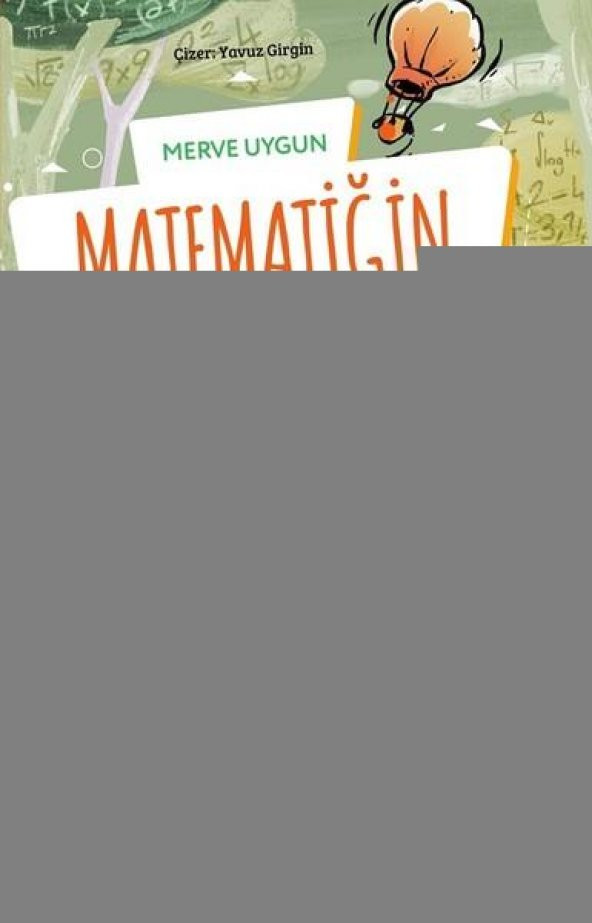 Matematiğin Kaç Canı Var ?   Merve Uygun   Cezve Çocuk Yayınları