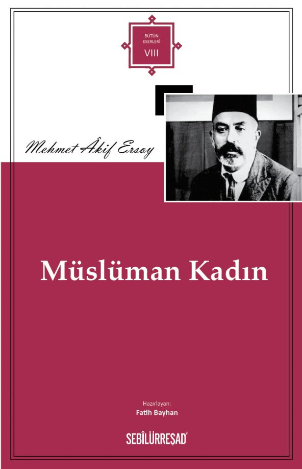 MUSLUMAN KADIN - MEHMET AKİF ERSOY