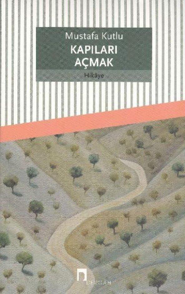 Dergah Yayınları Mustafa KUTLU Kapıları Açmak