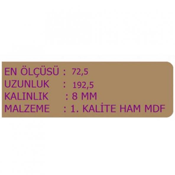 160X200 baza KAPAK cilalı HAM MDF Sİ 72,5*192,5 Standart ölçü isteğe göre köşe yuvarlama ölçü değiştirme