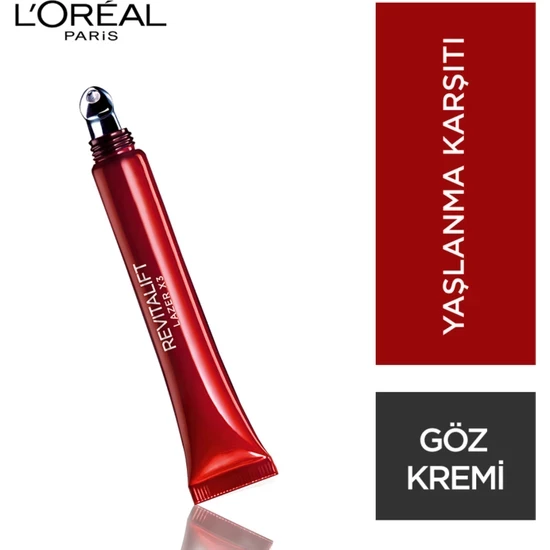 L'Oréal Paris Revitalift Lazer X3 Yaşlanma Karşıtı Göz Bakım Kremi 15 Ml