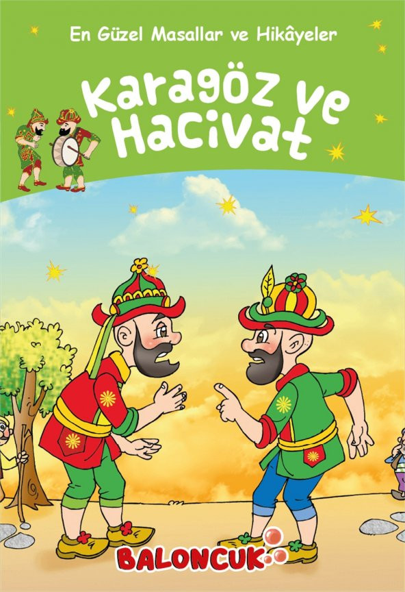 Baloncuk Kitap Çocuklar için En Güzel Masallar ve Hikayeler - Karagöz ile Hacivat