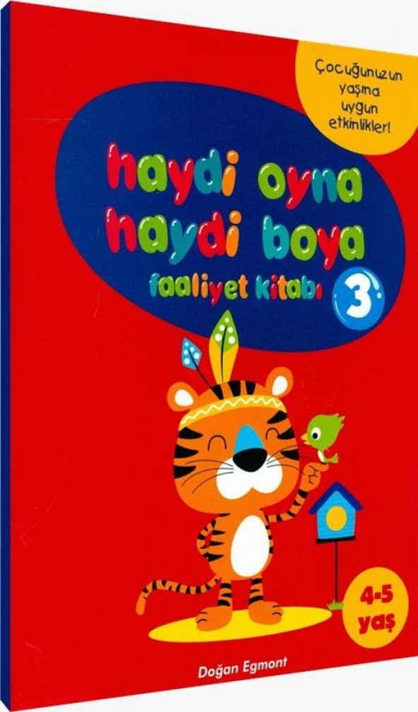Haydi Oyna Haydi Boya Faaliyet Kitabı 4-5 Yaş - Doğan Egmont Yayınları