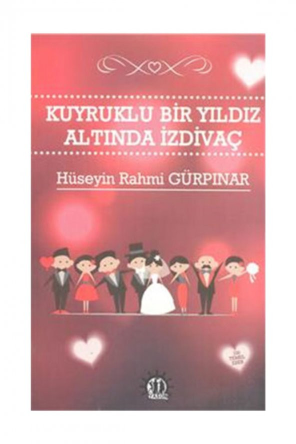 Kuyruklu Bir Yıldız Altında İzdivaç