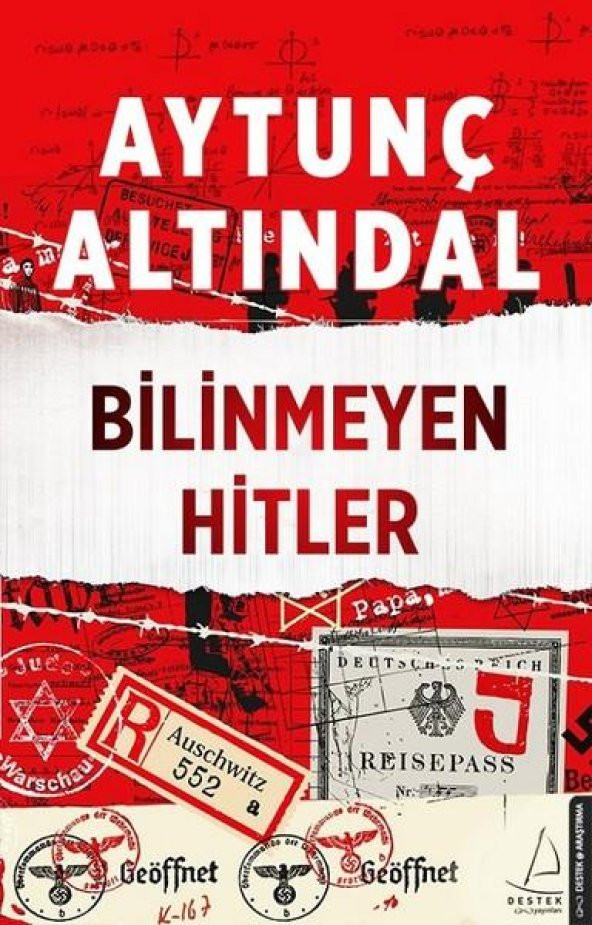 Bilinmeyen Hitler – Aytunç Altındal - Destek Yayınları