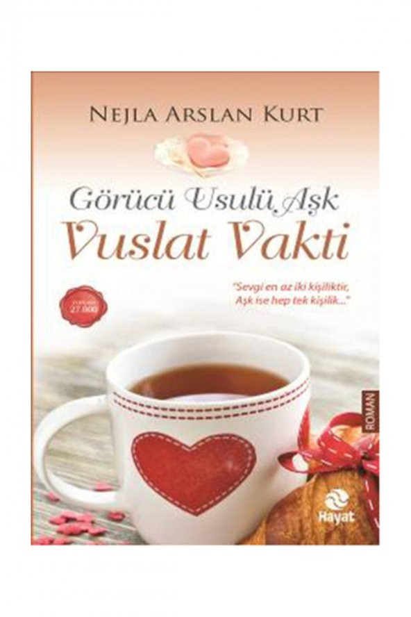 Görücü Usulü Aşk - Vuslat Vakti - Nejla Arslan Kurt