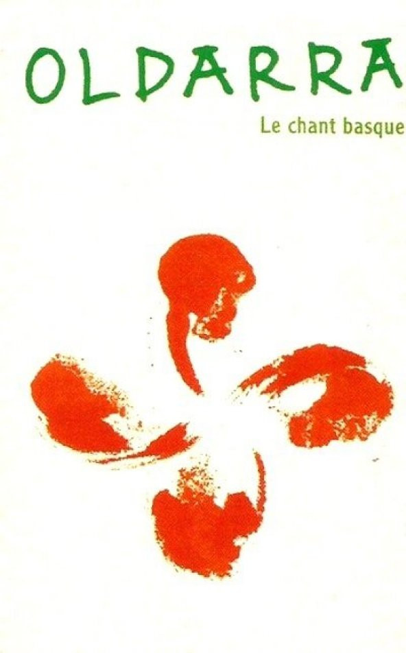 OLDARRA - LE CHANT BASQUE (MC)