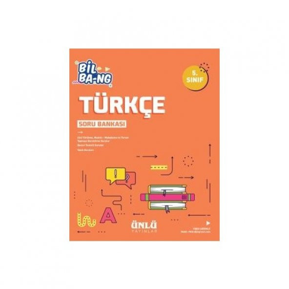 Ünlü 5.Sınıf Bil Ba-ng Türkçe Soru Bankası