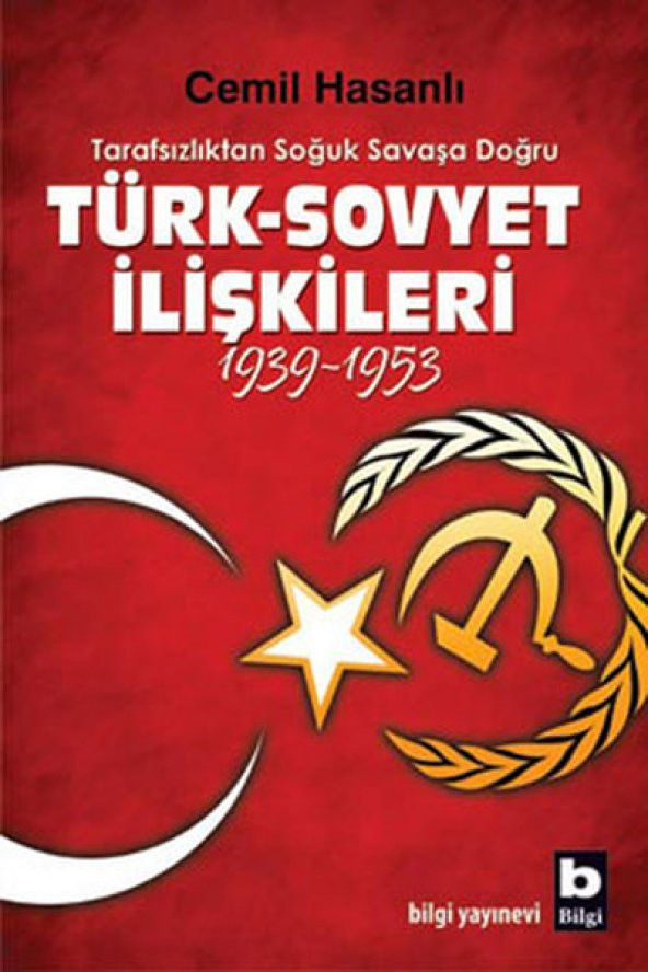 Türk Sovyet İlişkileri 1939 1953