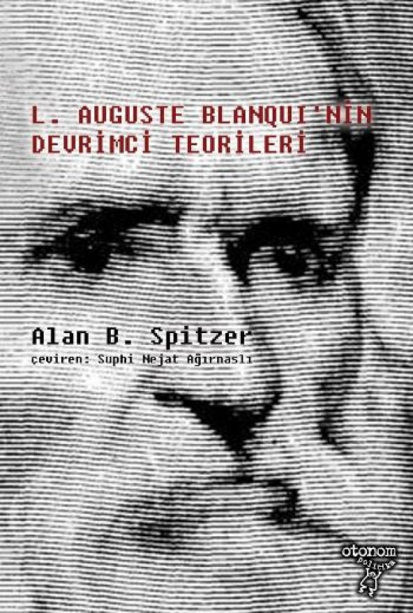L. Auguste Blanquinin Devrimci Teorileri
