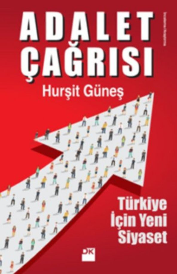 Adalet Çağrısı Türkiye İçin Yeni Siyaset