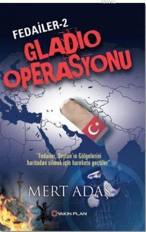 Fedailer - 2 : Gladio Operasyonu