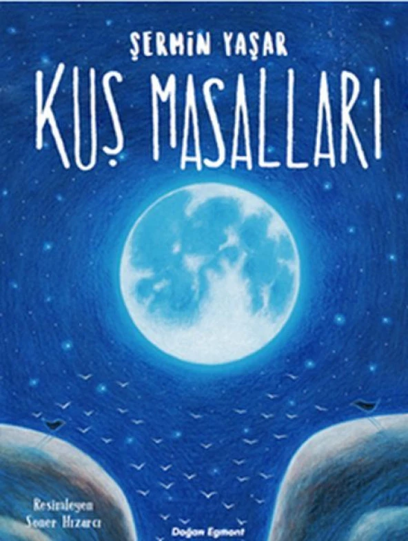 Kuş Masalları ŞERMİN YAŞAR