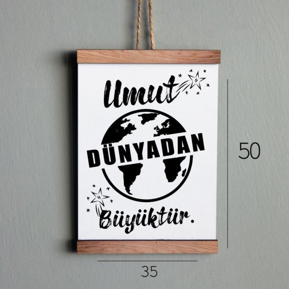 Ahşap Tablo Duvar Süsü Umut Dünyadan Büyüktür - 2