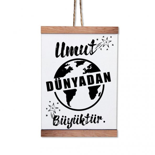 Ahşap Tablo Duvar Süsü Umut Dünyadan Büyüktür - 3