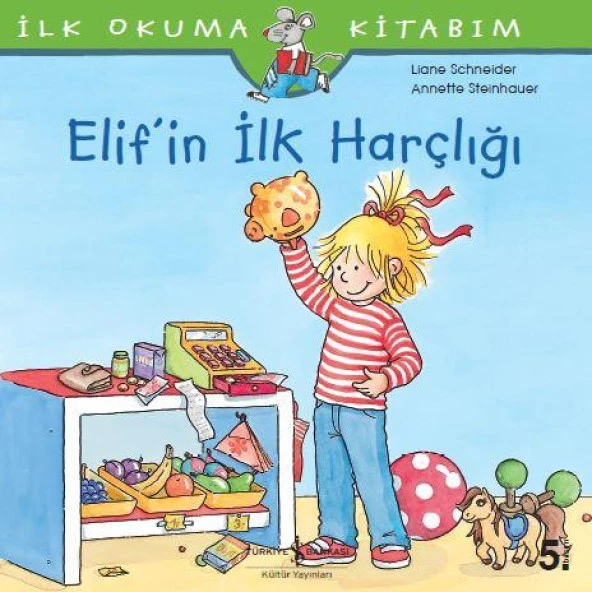 Elif’in İlk Harçlığı Liane Schneider