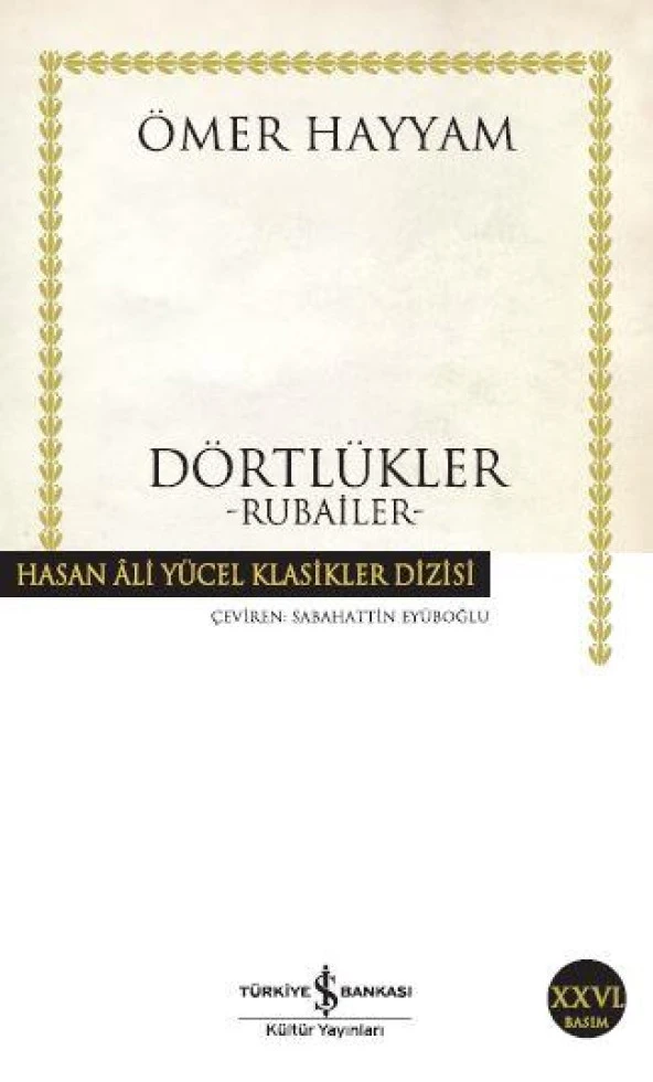Dörtlükler Hayyam Hasan Ali Yücel Klasikler Ömer Hayyam