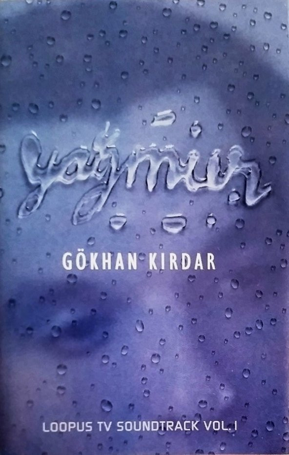 GÖKHAN KIRDAR - YAĞMUR (MC) - 1