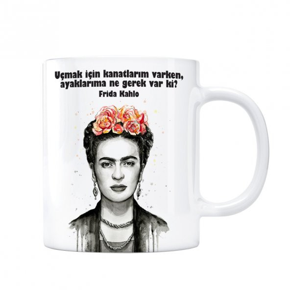 Frida Kahlo Kupa Bardak - Uçmak İçin Kanatların Varken
