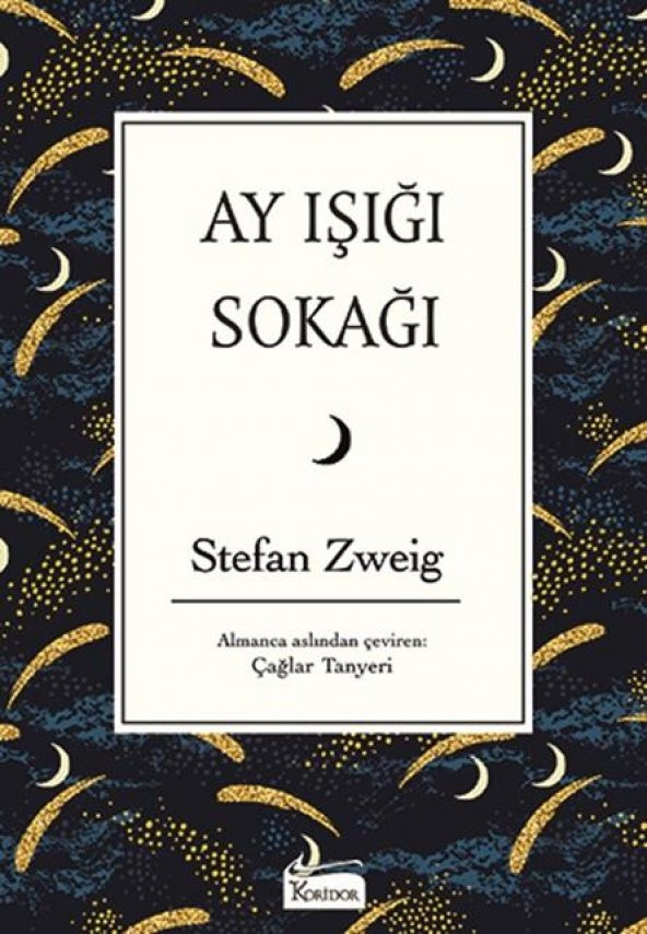 Ay Işığı Sokağı - Stefan Zweig - Bez Ciltli