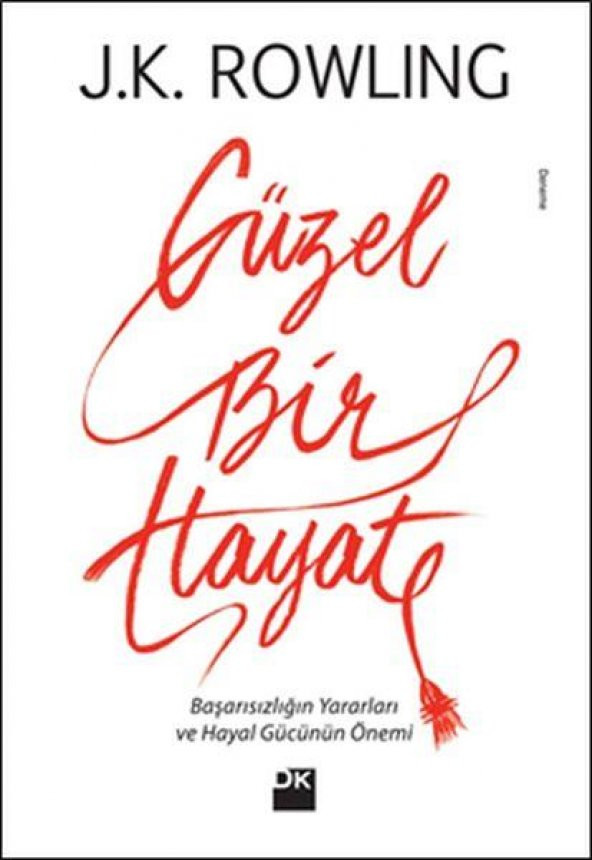 Güzel Bir Hayat - J.K Rowling - Ciltli