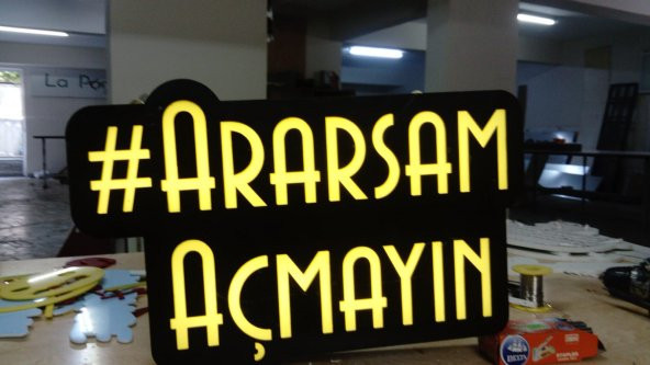 Ararsam Açmayın Yazılı Tabela 3D Led Neon Etkili Işıklı Tabela Kutu Harf Depo Reklam Tabela İstanbul