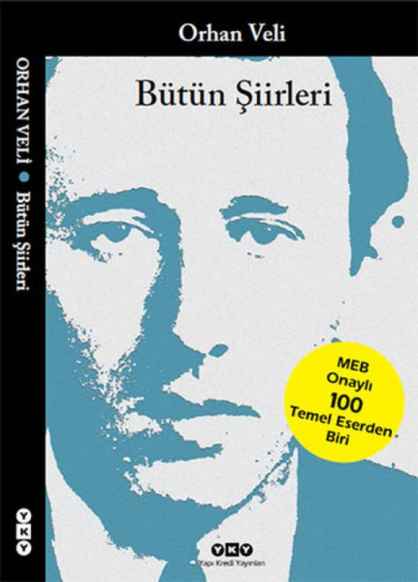 Bütün Şiirleri - Orhan Veli-YAPI KREDİ YAYINLARI - 1
