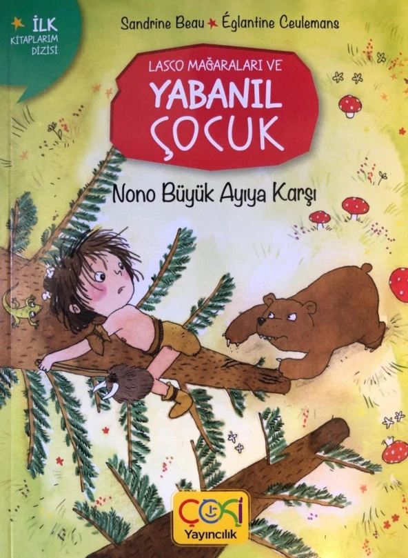 Lasko Mağaraları Ve Yabanıl Çocuk Nono Büyük Ayı