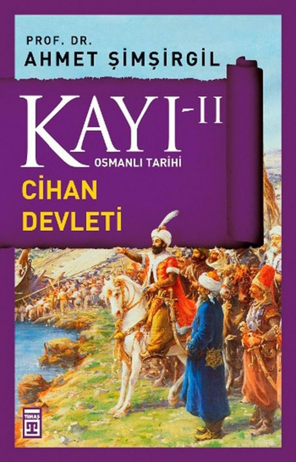 Osmanlı Tarihi Kayı 2 Cihan Devleti