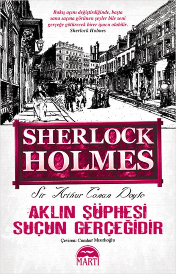Aklın Şüphesi Suçun Gerçeğidir Sherlock Holmes