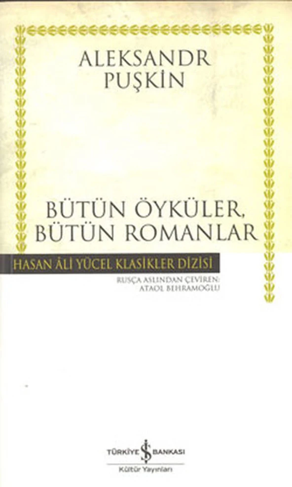 Yüzbaşının Kızı Bütün Öyküler Bütün Romanlar Hasan Ali Yücel Klasikler