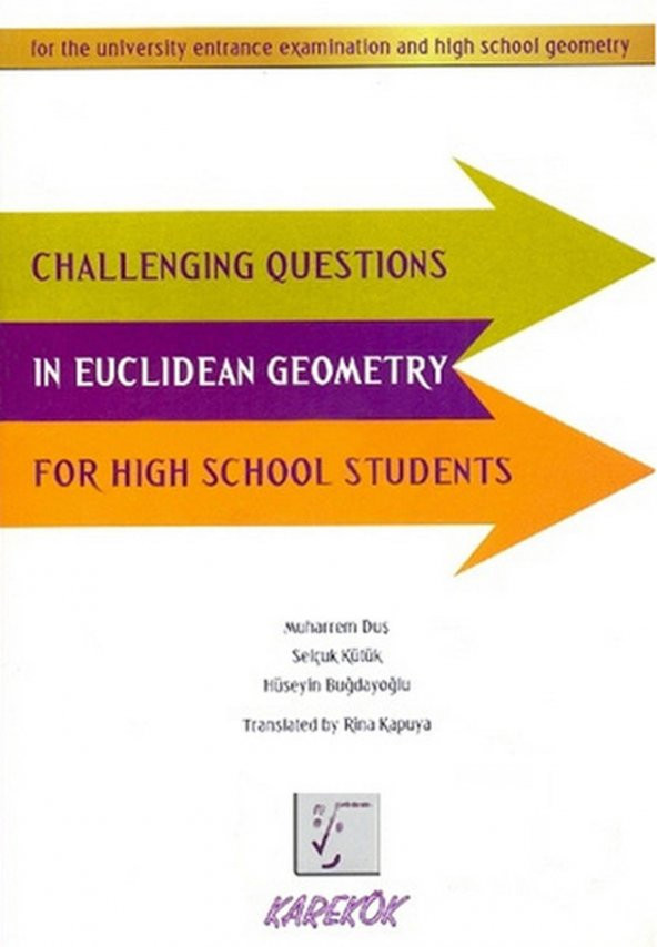 Karekök Challenging Questions In Euclidean Geometry For High School Students