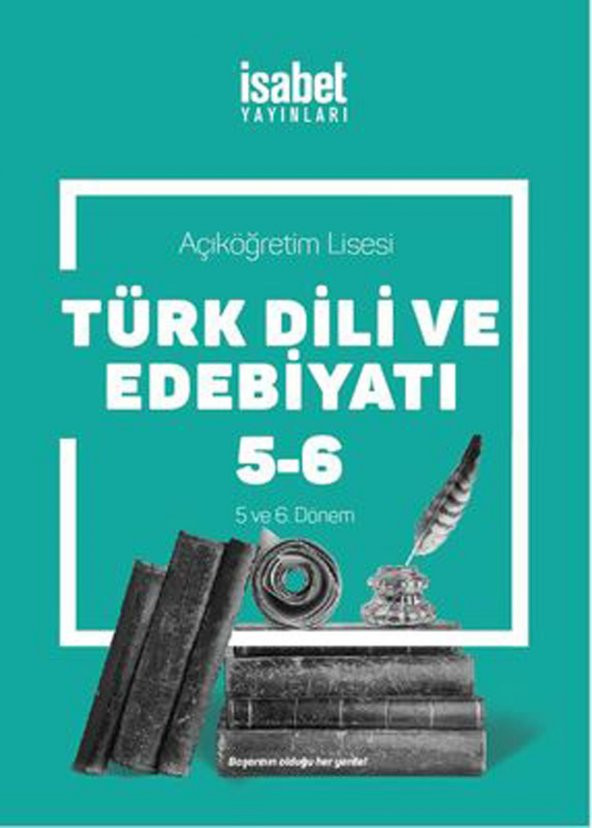 İsabet Açıköğretim Lisesi Türk Dili Ve Edebiyatı 5 Ve 6.Dönem