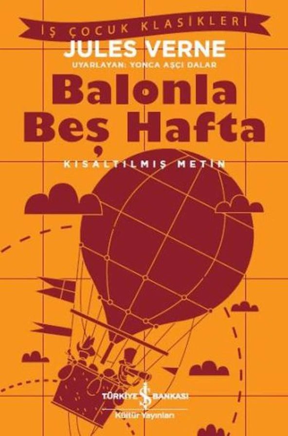 Kısaltılmış Metin Balonla Beş Hafta