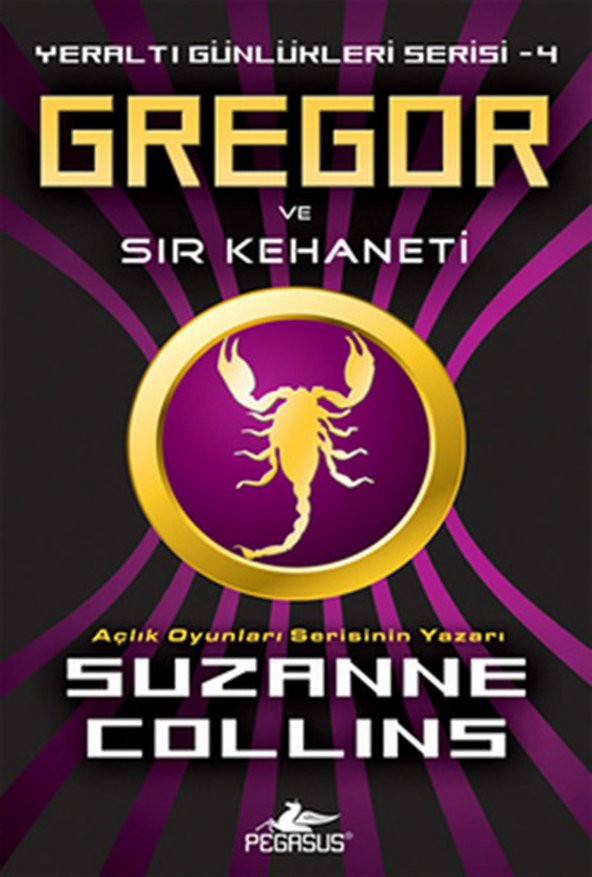 Gregor Ve Sır Kehaneti Yeraltı Günlükleri Serisi 4