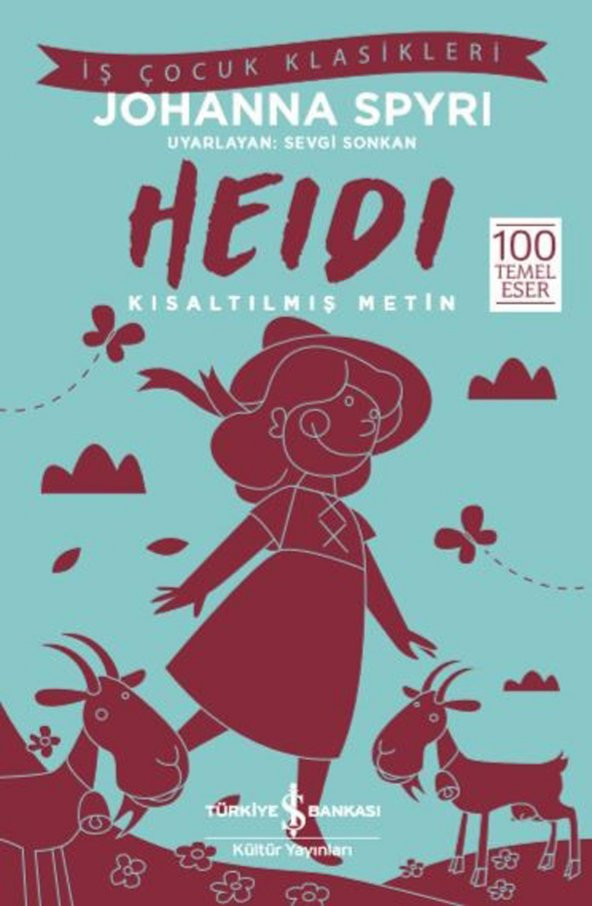 Kısaltılmış Metin Heidi