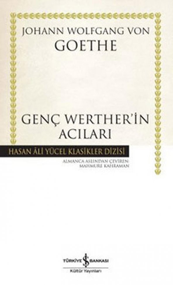 Genç Wertherin Acıları Hasan Ali Yücel Klasikler