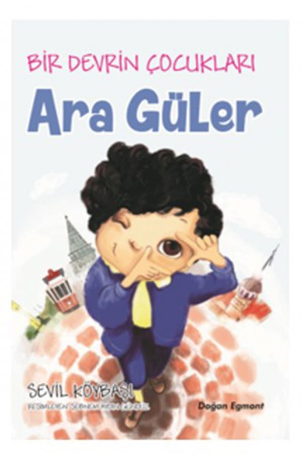 Bir Devrin Çocukları Ara Güler