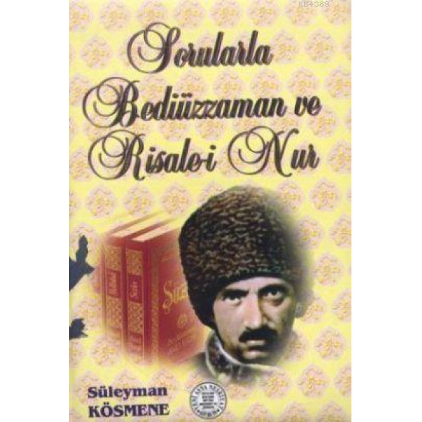 Sorularla Bediuzzaman ve Risale-i Nur-