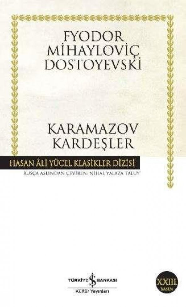 Karamazov Kardeşler - Hasan Ali Yücel Klasikleri - Fyodor Mihayloviç Dostoyevski
