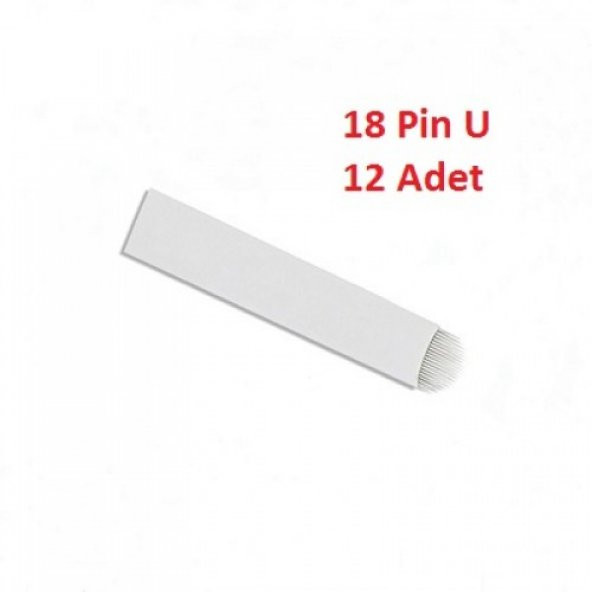 Microblading İğnesi 18 Pin U 12 Adet