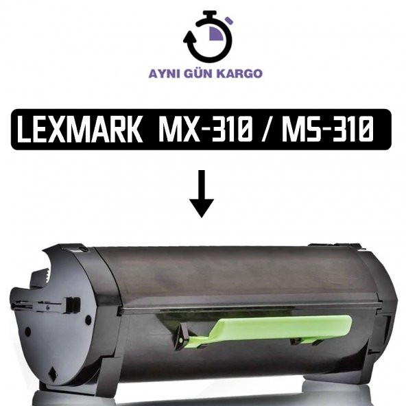 Lexmark MX310/MX310Dn 605H Muadil Toner /NP/60F5H00