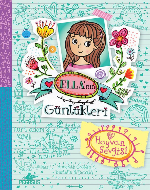 Ella’nın Günlükleri 3 - Hayvan Sevgisi