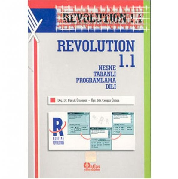 Revolution 1.1 Nesne Tabanlı Programlama Dili - Doç.Dr. Faruk Ünsaçar - Öğr.Gör. Cengiz Özcan